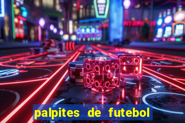 palpites de futebol para amanha